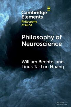 portada Philosophy of Neuroscience (Elements in Philosophy of Mind) (en Inglés)