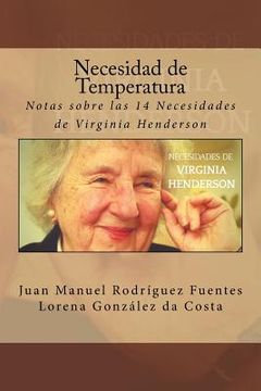 portada Necesidad de Temperatura: Notas sobre las 14 Necesidades de Virginia Henderson