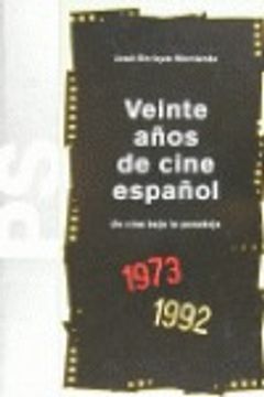 portada Veinte Anos De Cine Espanol 1973 - 1992/ Twenty Years of Spanish Films 1973 - 1992: Un cine bajo la paradoja (Paidos Studio) (Spanish Edition) (in Spanish)