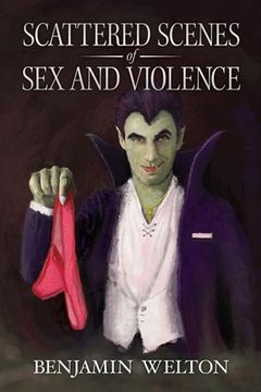 portada Scattered Scenes of Sex and Violence (en Inglés)