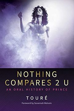 portada Nothing Compares 2 u: An Oral History of Prince (en Inglés)