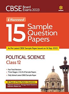portada Cbse Board Exam 2023 I-Succeed 15 Sample Papers Political Science Class 12Th ( as per Latest Cbse Sample Paper Issued on 16 sep 2023 ) (in English)
