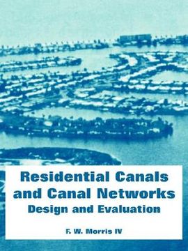 portada residential canals and canal networks: design and evaluation (en Inglés)