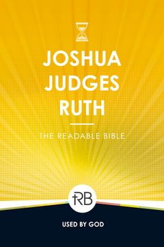 portada The Readable Bible: Joshua, Judges, & Ruth (en Inglés)