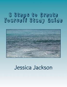 portada 8 Steps to Create Yourself Study Guide (in English)
