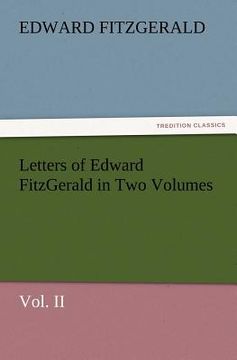portada letters of edward fitzgerald in two volumes vol. ii