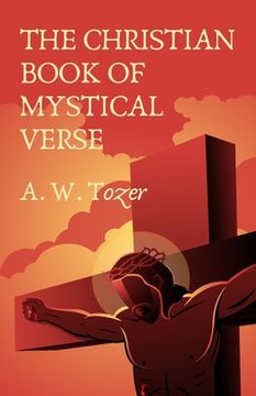 portada The Christian Book Of Mystical Verse (en Inglés)