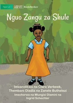 portada My School Clothes - Nguo Zangu za Shule (in Swahili)