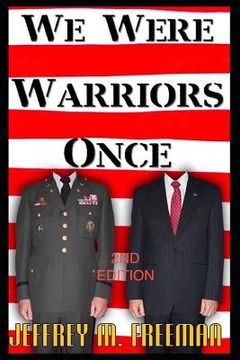 portada We Were Warriors Once, Revised Edition (in English)
