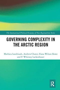 portada Governing Complexity in the Arctic Region (New Regionalisms Series) (in English)