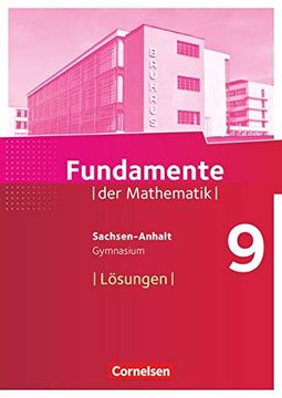 portada Fundamente der Mathematik 9. Schuljahr - Gymnasium Sachsen-Anhalt - Lösungen zum Schülerbuch (en Alemán)