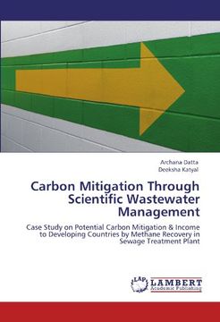 portada Carbon Mitigation Through Scientific Wastewater Management: Case Study on Potential Carbon Mitigation & Income to Developing Countries by Methane Recovery in Sewage Treatment Plant
