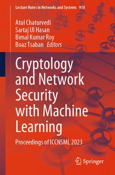 portada Cryptology and Network Security with Machine Learning: Proceedings of Iccnsml 2023 (en Inglés)