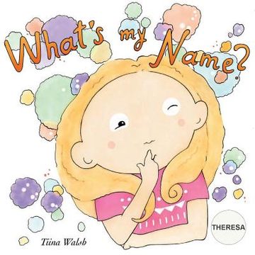 portada What's my name? THERESA (en Inglés)