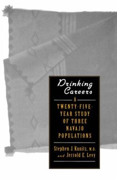 portada Drinking Careers: A Twenty-Five Year Study of Three Navajo Populations 