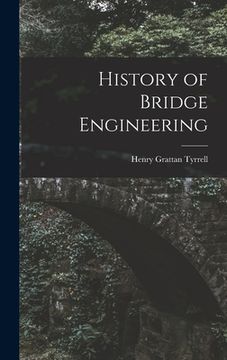 portada History of Bridge Engineering (en Inglés)