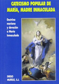 portada Catecismo popular de María: Madre Inmaculada: doctrina mariana y devoción a María Inmaculada (Edibesa de bolsillo) (in Spanish)