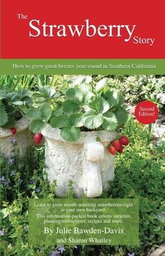 portada The Strawberry Story: How to grow great berries year-round in Southern California (in English)