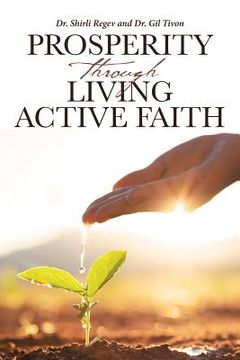 portada Prosperity through Living Active Faith (en Inglés)