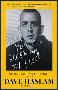 portada Sonic Youth Slept on my Floor: Music, Manchester, and More: A Memoir (en Inglés)