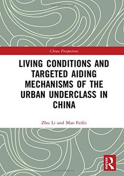 portada Living Conditions and Targeted Aiding Mechanisms of the Urban Underclass in China (China Perspectives) (en Inglés)