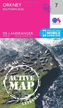 portada Ordnance Survey Landranger Active 7 Orkney Southern Isles map With Digital Version (in Spanish)