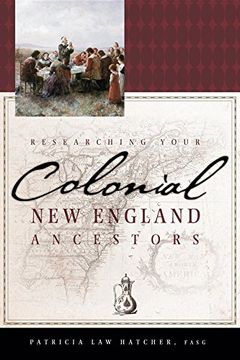 portada Researching Your Colonial new England Ancestors (en Inglés)