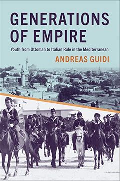 portada Generations of Empire: Youth from Ottoman to Italian Rule in the Mediterranean (en Inglés)
