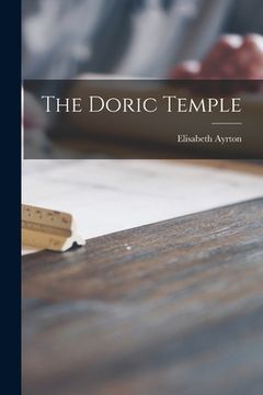 portada The Doric Temple (en Inglés)