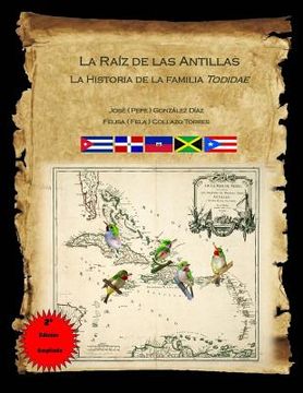 portada La Raiz de la Antillas: La Historia de la familia Todidae