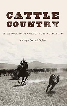 portada Cattle Country: Livestock in the Cultural Imagination (at Table) 