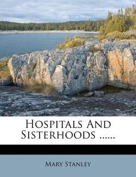 portada hospitals and sisterhoods ...... (en Inglés)