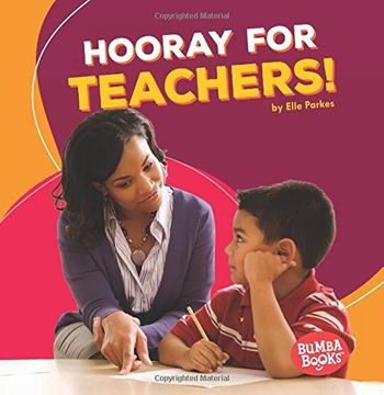 portada Hooray for Teachers! (Bumba Books: Hooray for Community Helpers!)