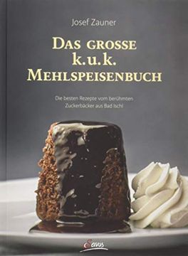 portada Das Große k. U. K. Mehlspeisenbuch (en Alemán)