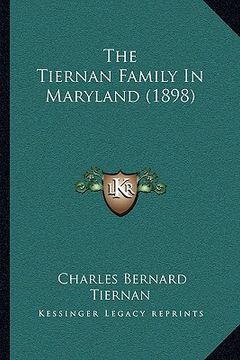 portada the tiernan family in maryland (1898)