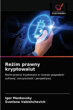 portada Reżim prawny kryptowalut (en Polaco)