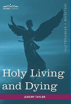portada holy living and dying: with prayers containing the whole duty of a christian (en Inglés)