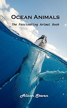 portada Ocean Animals: The Fascinating Animal Book (en Inglés)