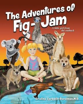 portada The Adventures of FIG-JAM, a little girl from the outback (en Inglés)