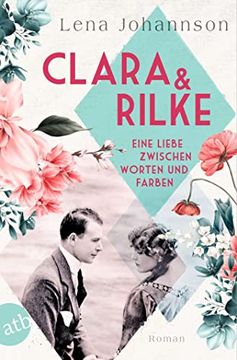 portada Clara und Rilke: Eine Liebe Zwischen Worten und Farben (Berühmte Paare? Große Geschichten) (in German)