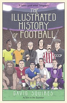 portada The Illustrated History of Football (in English)