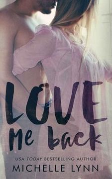 portada Love Me Back (en Inglés)