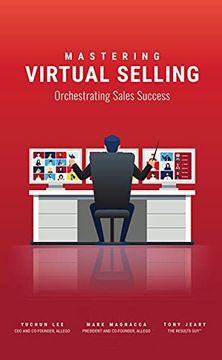 portada Mastering Virtual Selling: Orchestrating Sales Success (en Inglés)