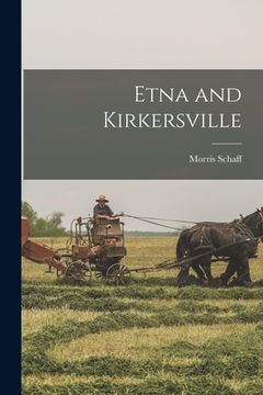 portada Etna and Kirkersville (in English)