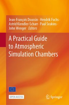 portada A Practical Guide to Atmospheric Simulation Chambers (en Inglés)