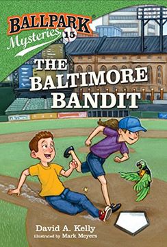 portada Ballpark Mysteries #15: The Baltimore Bandit (en Inglés)