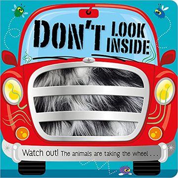 portada Don'T Look Inside the Animals are Taking the Wheel (in English)