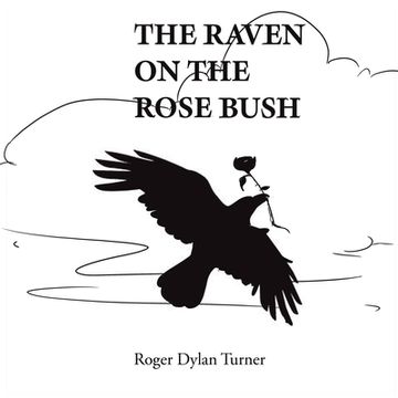portada The Raven on the Rosebush (en Inglés)