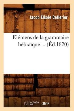 portada Elémens de la Grammaire Hébraïque (Éd.1820) (en Francés)