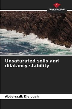 portada Unsaturated soils and dilatancy stability (en Inglés)